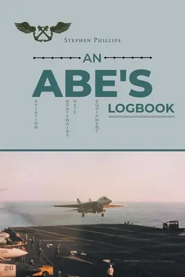 Jurnalul de bord al unui ABE - An ABE's Logbook