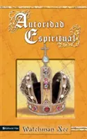Autoritatea spirituală - Autoridad Espiritual