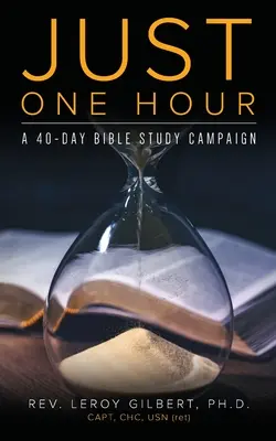 Doar o oră: O campanie de studiu biblic de 40 de zile - Just One Hour: A 40-Day Bible Study Campaign