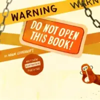 Avertisment: Nu deschideți această carte! - Warning: Do Not Open This Book!