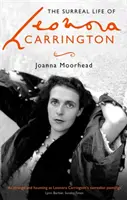Viața suprarealistă a Leonorei Carrington - Surreal Life of Leonora Carrington