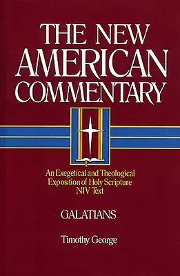 Galateni, 30: O expunere exegetică și teologică a Sfintei Scripturi - Galatians, 30: An Exegetical and Theological Exposition of Holy Scripture