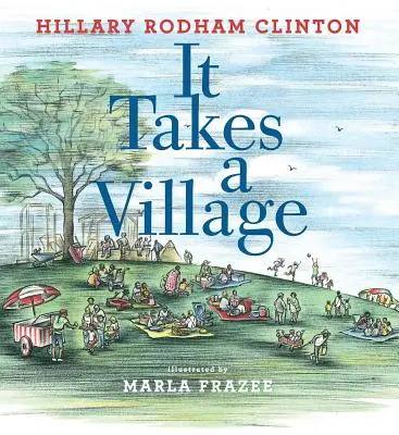 Este nevoie de un sat: Carte ilustrată - It Takes a Village: Picture Book