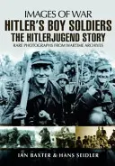 Băieții soldați ai lui Hitler: Povestea Hitler Jugend - Hitler's Boy Soldiers: The Hitler Jugend Story