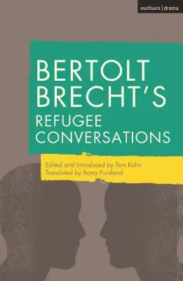 Conversațiile lui Bertolt Brecht cu refugiații - Bertolt Brecht's Refugee Conversations