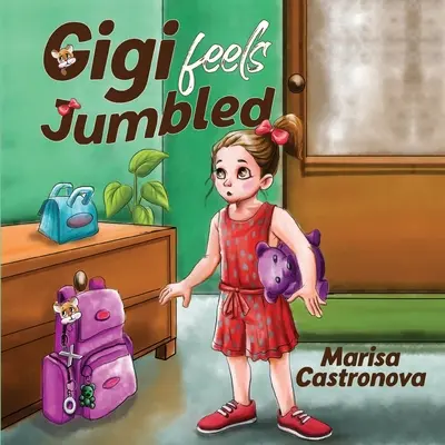 Gigi se simte amestecat - Gigi Feels Jumbled