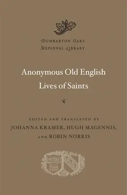Vieți de sfinți anonime din engleza veche - Anonymous Old English Lives of Saints
