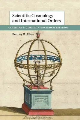 Cosmologie științifică și ordine internaționale - Scientific Cosmology and International Orders