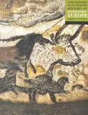 The Oxford Illustrated History of Prehistoric Europe