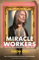Lucrătorii miraculoși - Miracle Workers