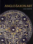 Arta anglo-saxonă - Anglo-Saxon Art