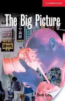 The Big Picture Nivel 1 Începător/Elementar - The Big Picture Level 1 Beginner/Elementary