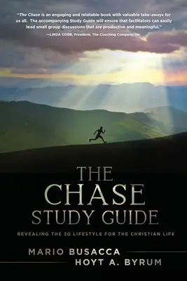 Ghid de studiu The Chase: Descoperirea stilului de viață 3G pentru viața creștină - The Chase Study Guide: Revealing the 3G Lifestyle for the Christian Life