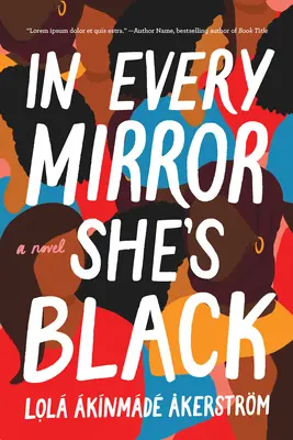 În fiecare oglindă ea este neagră - In Every Mirror She's Black