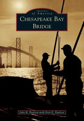 Podul Chesapeake Bay - Chesapeake Bay Bridge