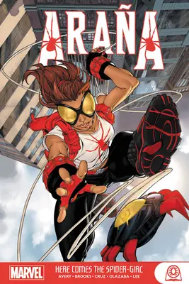 Arana: Aici vine Spider-Girl Gn-Tpb - Arana: Here Comes the Spider-Girl Gn-Tpb