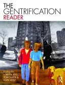 Gentrification Reader - The Gentrification Reader