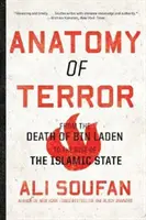 Anatomia terorii: De la moartea lui Bin Laden la ascensiunea Statului Islamic - Anatomy of Terror: From the Death of Bin Laden to the Rise of the Islamic State