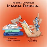 Bunny Chronicles - Portugalia magică - Bunny Chronicles - Magical Portugal