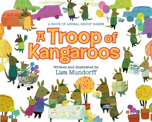 O trupă de canguri: O carte de nume de grupuri de animale - A Troop of Kangaroos: A Book of Animal Group Names