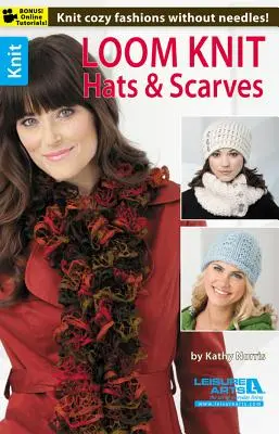 Pălării și eșarfe tricotate pe război de țesut - Loom Knit Hats & Scarves