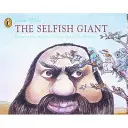 Uriașul egoist - Selfish Giant