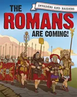 Invaders and Raiders: Vin romanii! - Invaders and Raiders: The Romans Are Coming!