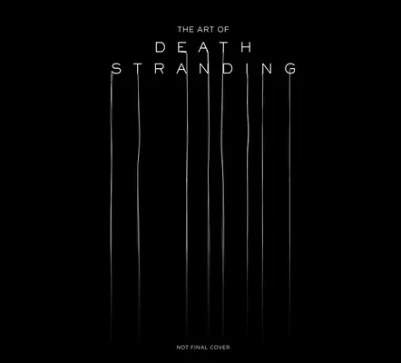 Arta lui Death Stranding - The Art of Death Stranding