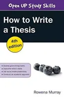 Cum să scrii o teză de doctorat, ediția a 4-a - How to Write a Thesis, 4th Edition