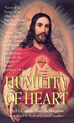 Umilința inimii - Humility of Heart