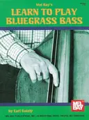 Învață să cânți la bas Bluegrass - Learn to Play Bluegrass Bass