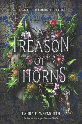 O trădare de spini - A Treason of Thorns