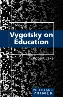 Vygotsky despre educație: abecedar - Vygotsky on Education Primer