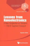 Lecții din nanoelectronică: O nouă perspectivă asupra transportului (ediția a doua) - Partea B: Transportul cuantic - Lessons from Nanoelectronics: A New Perspective on Transport (Second Edition) - Part B: Quantum Transport