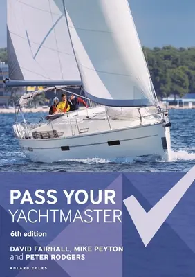 Treceți testul Yachtmaster - Pass Your Yachtmaster