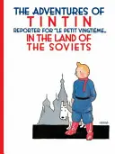 Tintin în Țara Sovietelor - Tintin in the Land of the Soviets