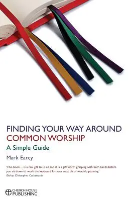 Orientarea în cadrul Cultului comun - Finding your way around Common Worship