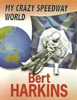 Lumea mea nebună de Speedway - My Crazy Speedway World