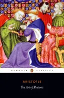 Arta retoricii [The Art of Rhetoric - The Art of Rhetoric