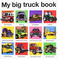 Cartea mea Big Truck - My Big Truck Book