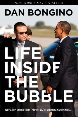 Life Inside the Bubble: De ce un agent de rang înalt al serviciilor secrete a renunțat la tot - Life Inside the Bubble: Why a Top-Ranked Secret Service Agent Walked Away from It All