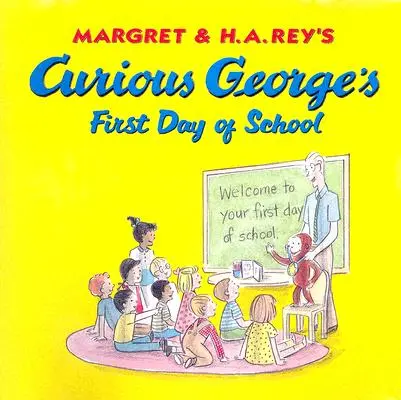 Prima zi de școală a lui Curious George: Carte și CD [Cu CD audio] - Curious George's First Day of School Book & CD [With Audio CD]