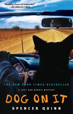 Dog on It, 1: Un mister cu Chet și Bernie - Dog on It, 1: A Chet and Bernie Mystery
