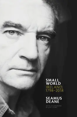 Lumea mică: Irlanda, 1798-2018 - Small World: Ireland, 1798-2018