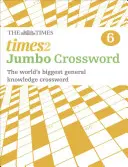 Times 2 Jumbo Crossword Book 6 - 60 de cuvinte încrucișate mari de cunoaștere generală - Times 2 Jumbo Crossword Book 6 - 60 Large General-Knowledge Crossword Puzzles