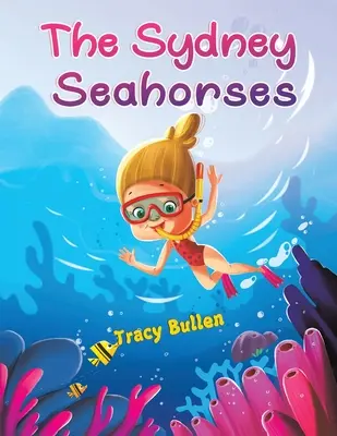 Căluții de mare din Sydney - The Sydney Seahorses