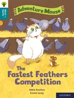Oxford Reading Tree Word Sparks: Nivelul 9: Competiția celor mai rapide pene - Oxford Reading Tree Word Sparks: Level 9: The Fastest Feathers Competition