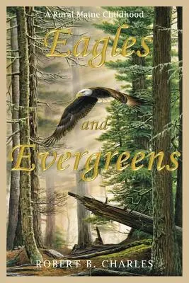 Vulturii și veșnicii - Eagles and Evergreens
