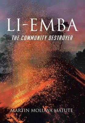 Li-emba: Distrugătorul de comunități - Li-emba: The Community Destroyer