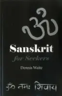 Sanscrită pentru căutători - Sanskrit for Seekers